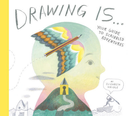 Drawing Is...