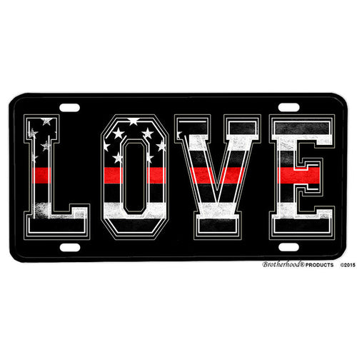 Firefighter Thin Red Line Love Design Aluminum License Plate