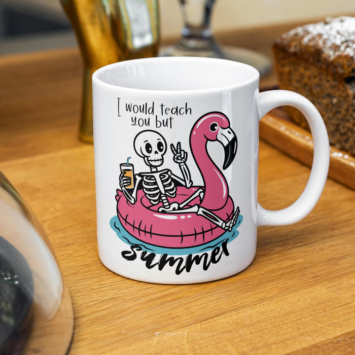I Would Teach You But Summer Funny Teacher Mug, Teacher Appreciation Gift from Coworker, Skeleton Flamingo Floaty Gender Neutral Teacher Mug Salt and Sparkle