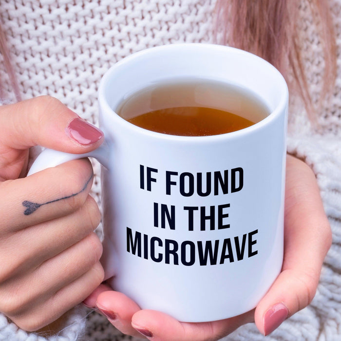 If Found in the Microwave, Please Return to Mama Coffee Mug Salt and Sparkle
