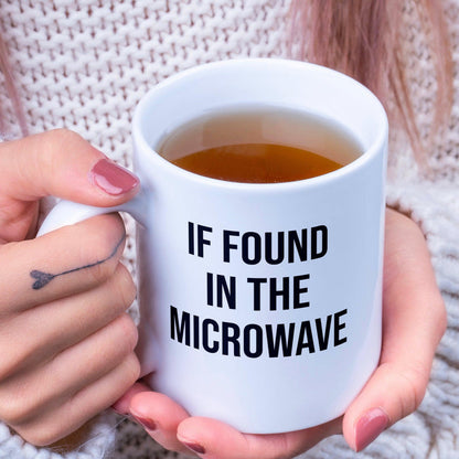 If Found in the Microwave, Please Return to Mama Coffee Mug Salt and Sparkle