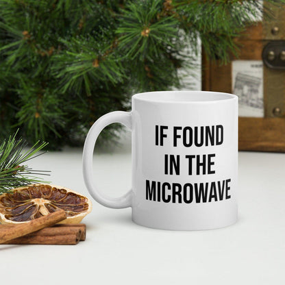 If Found in the Microwave, Please Return to Mama Coffee Mug Salt and Sparkle