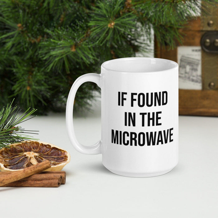 If Found in the Microwave, Please Return to Mama Coffee Mug Salt and Sparkle
