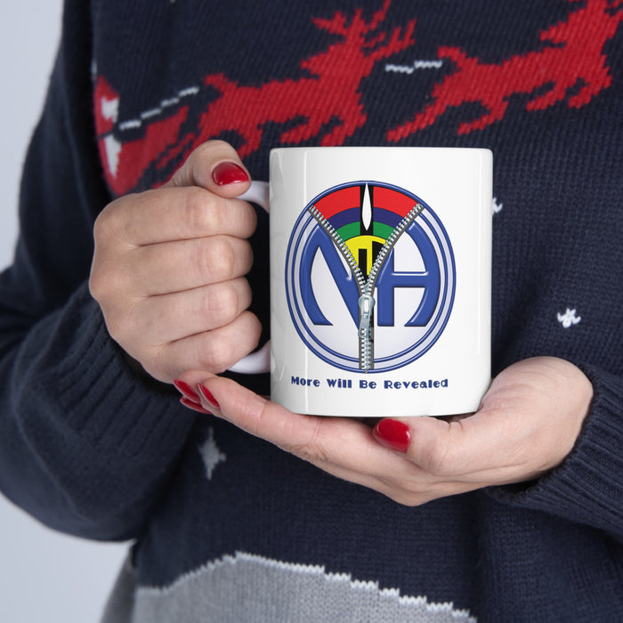 More Will Be Revealed 11oz NA Ceramic Mug