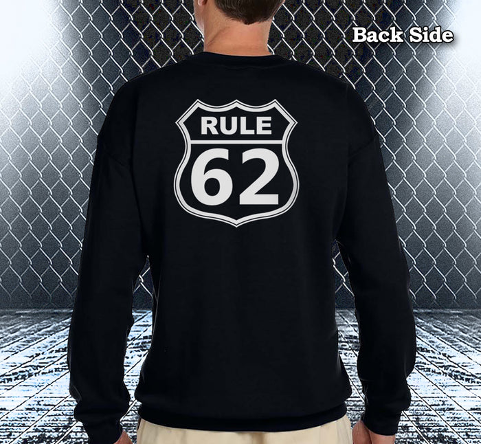 Rule 62 V.2 Sweatshirt