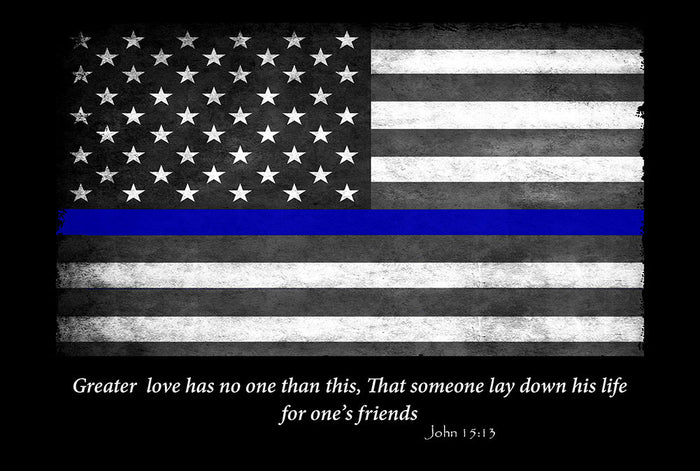 Thin Blue Line Flag John 15:13 Greater Love 8x12 Metal Sign